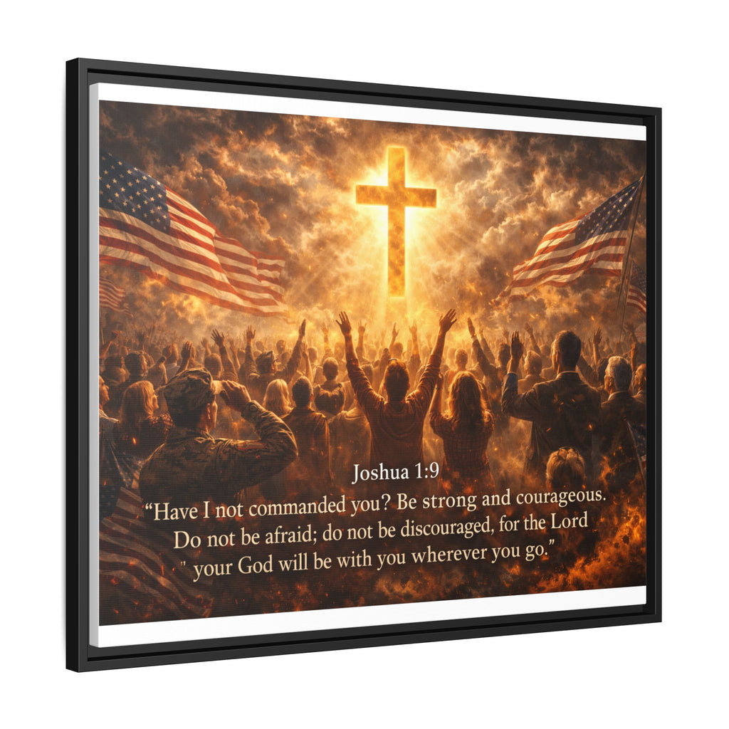 Framed Matte Canvas - Joshua 1:9 Christian Wall Art with Cross & Flags