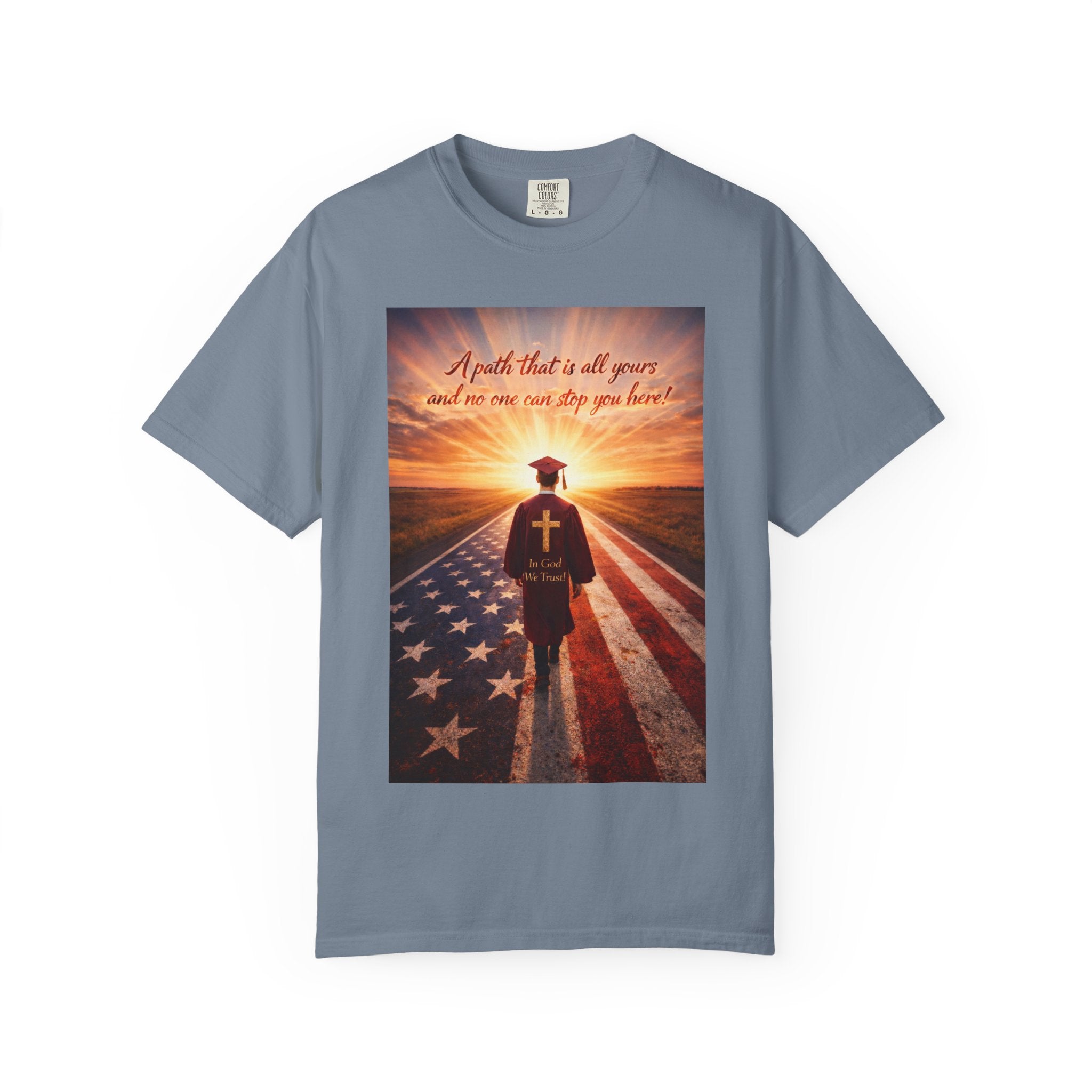 Patriotic Christian T-Shirt — 'A Path That Is All Yours' Graduating Soldier Prayer Tee