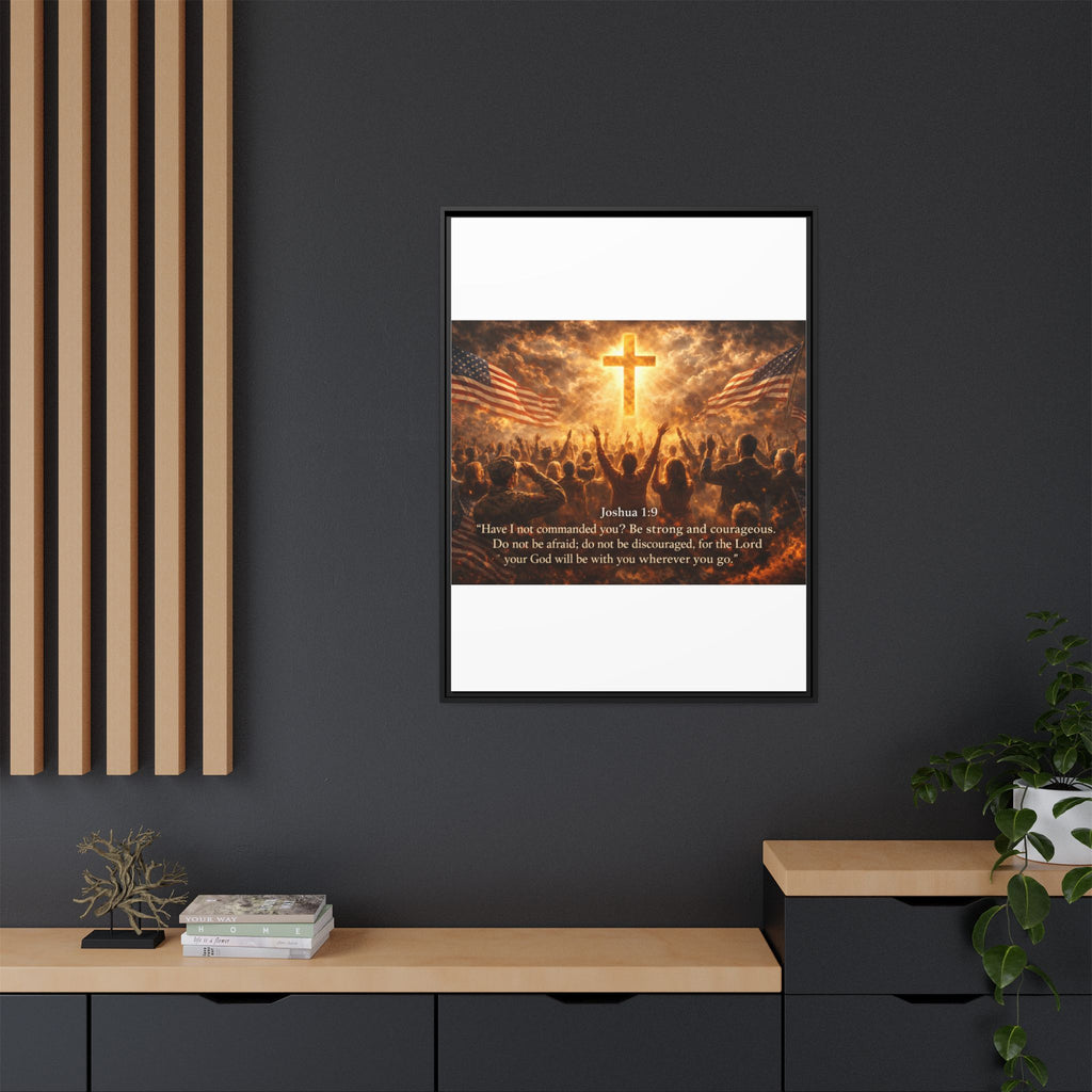 Framed Matte Canvas - Joshua 1:9 Christian Wall Art with Cross & Flags