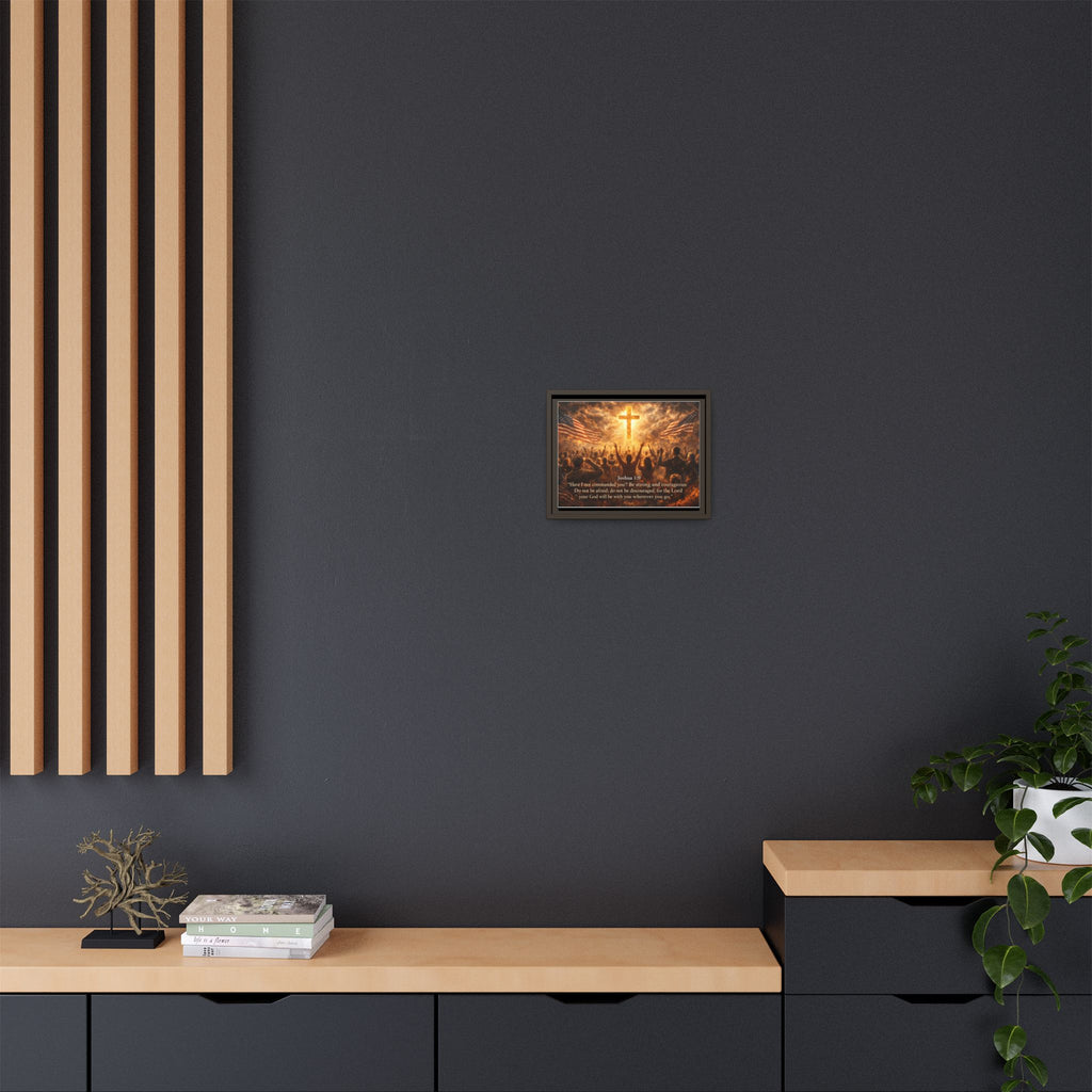 Framed Matte Canvas - Joshua 1:9 Christian Wall Art with Cross & Flags