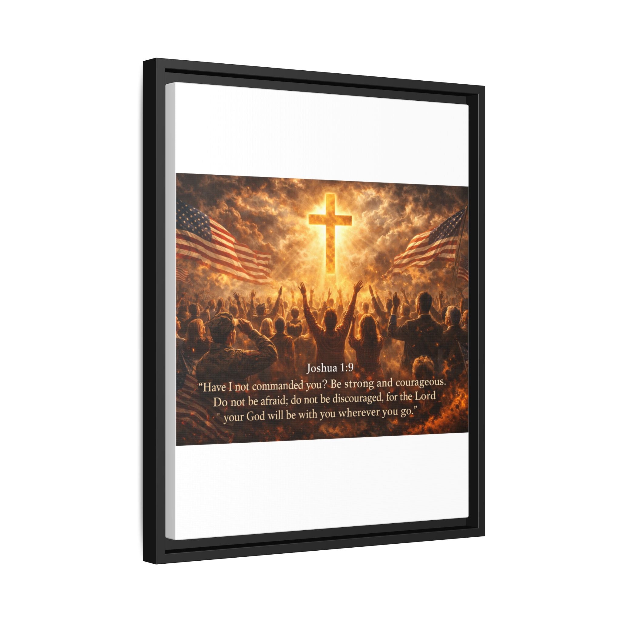 Framed Matte Canvas - Joshua 1:9 Christian Wall Art with Cross & Flags