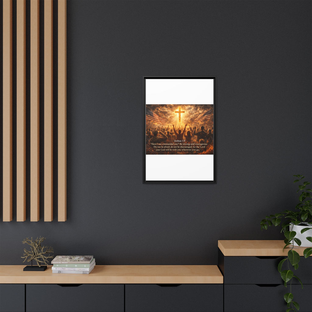 Framed Matte Canvas - Joshua 1:9 Christian Wall Art with Cross & Flags