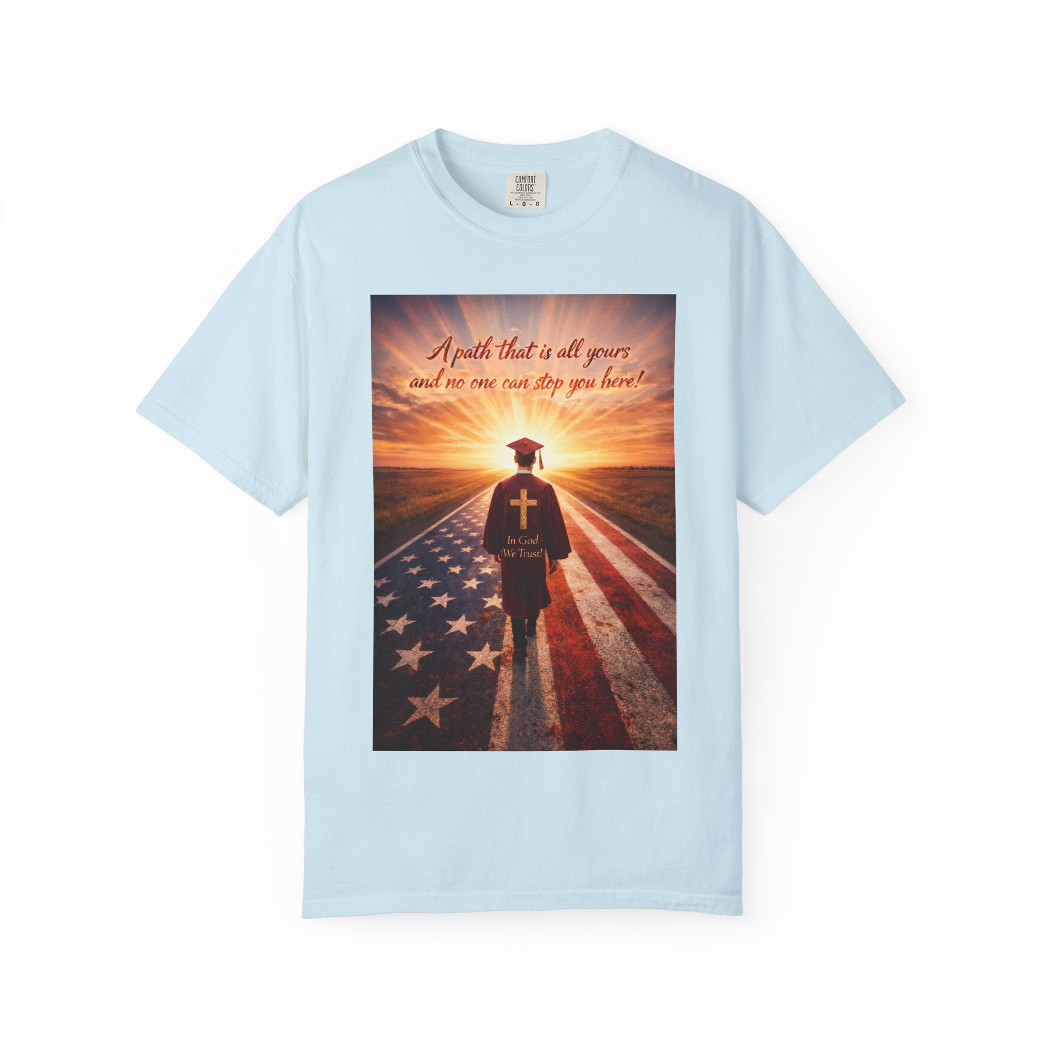 Patriotic Christian T-Shirt — 'A Path That Is All Yours' Graduating Soldier Prayer Tee