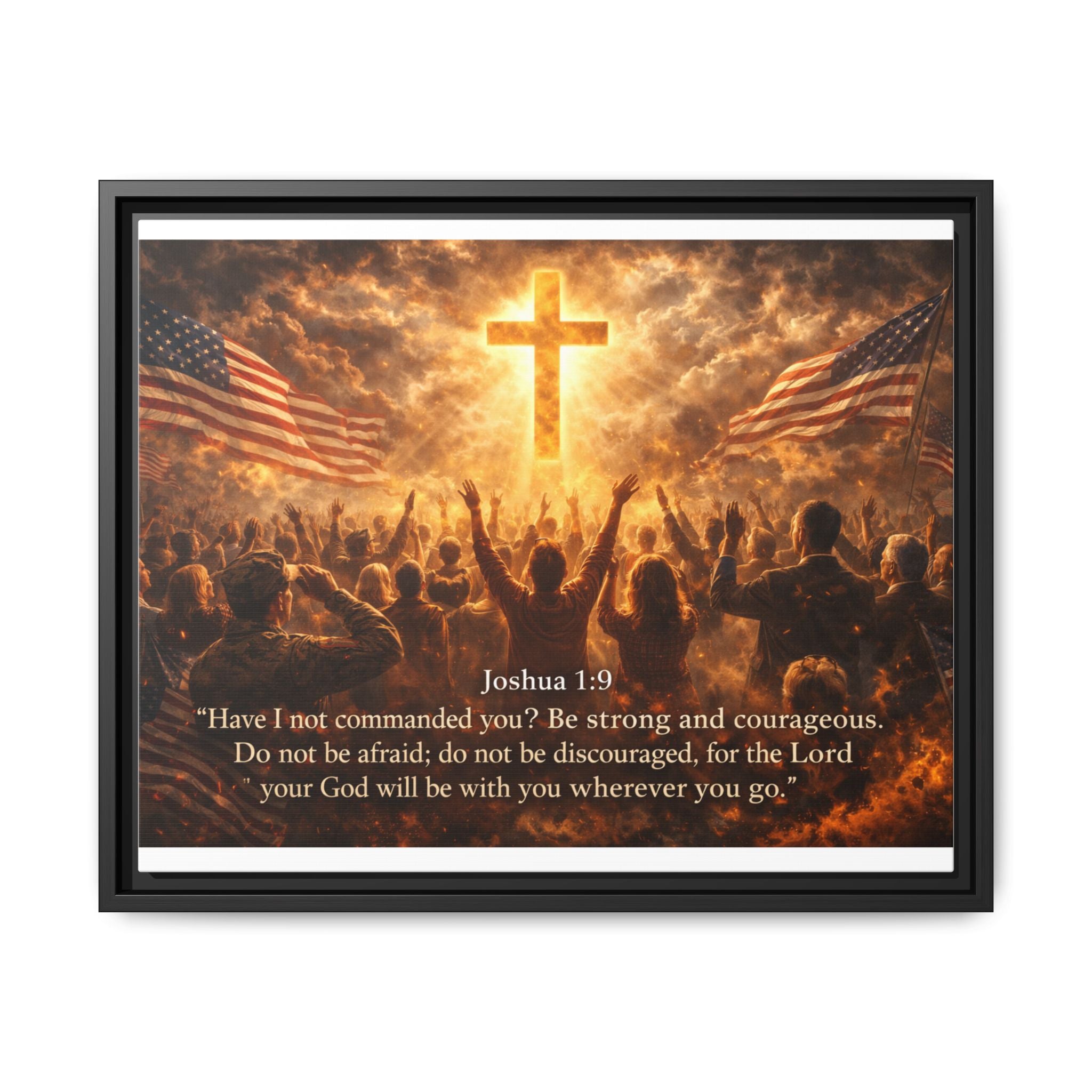 Framed Matte Canvas - Joshua 1:9 Christian Wall Art with Cross & Flags