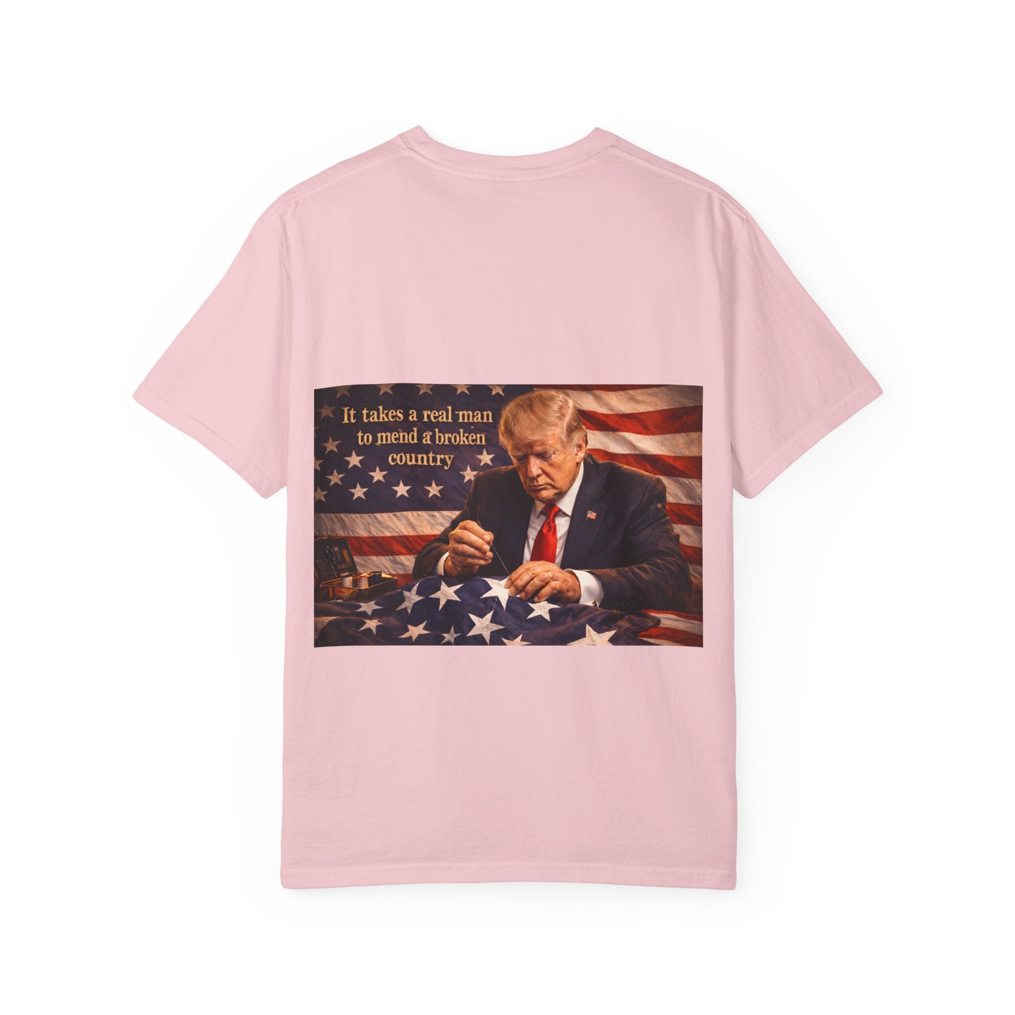 Patriotic Trump Portrait T-Shirt — “It takes a real man to mend a broken country”