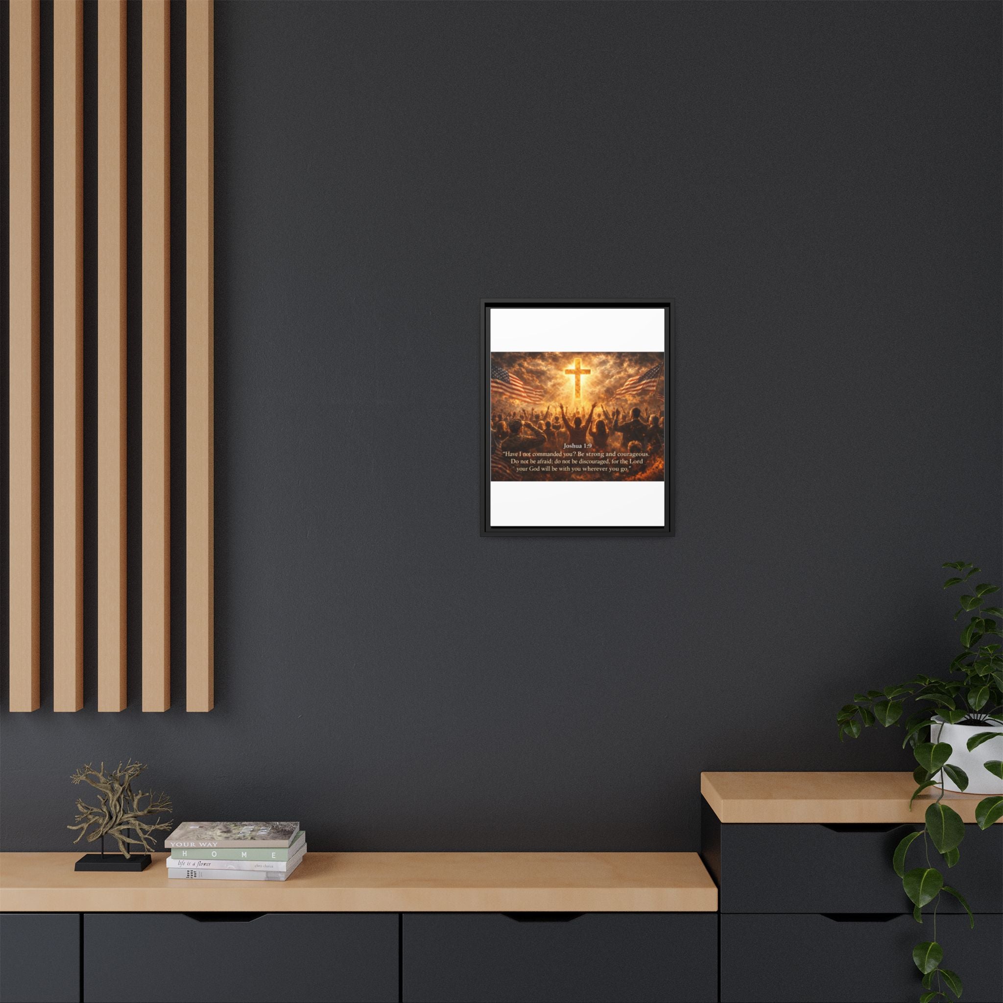 Framed Matte Canvas - Joshua 1:9 Christian Wall Art with Cross & Flags