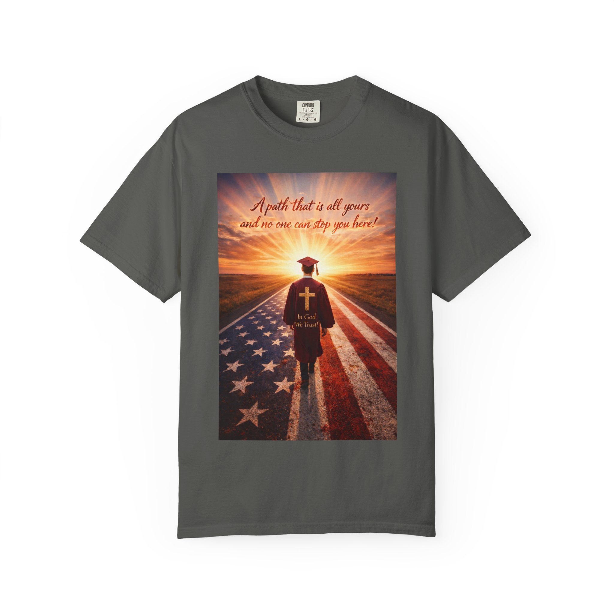 Patriotic Christian T-Shirt — 'A Path That Is All Yours' Graduating Soldier Prayer Tee