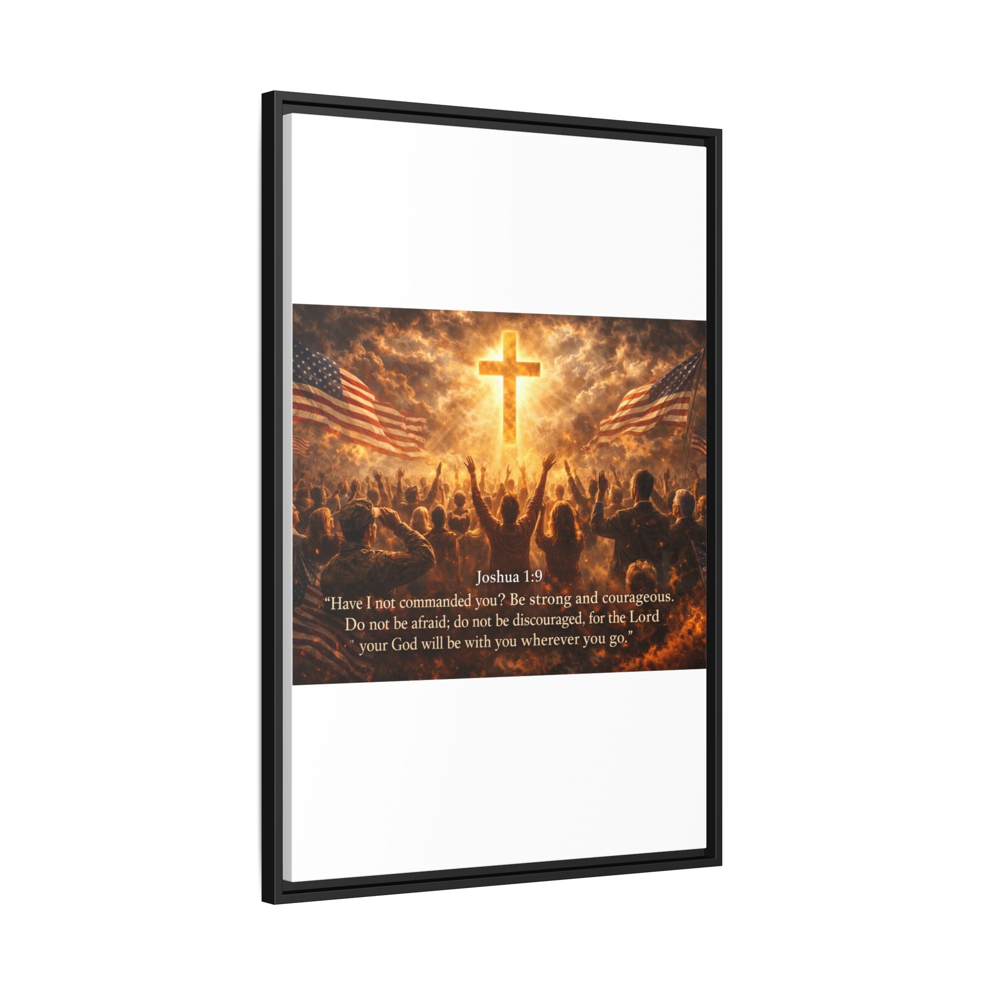 Framed Matte Canvas - Joshua 1:9 Christian Wall Art with Cross & Flags
