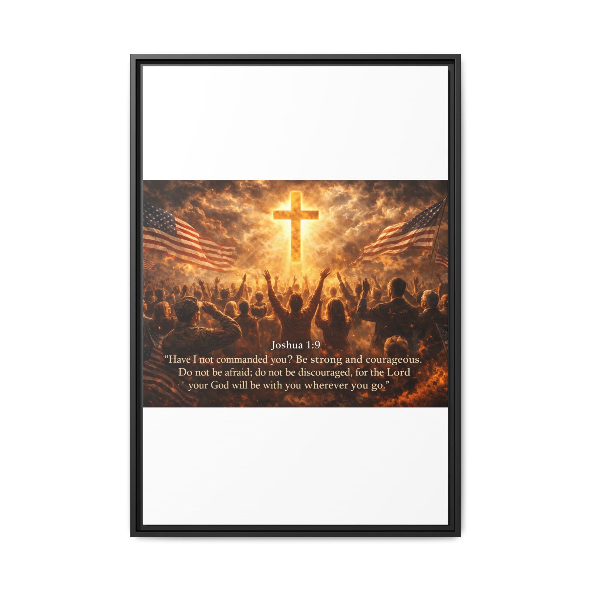 Framed Matte Canvas - Joshua 1:9 Christian Wall Art with Cross & Flags