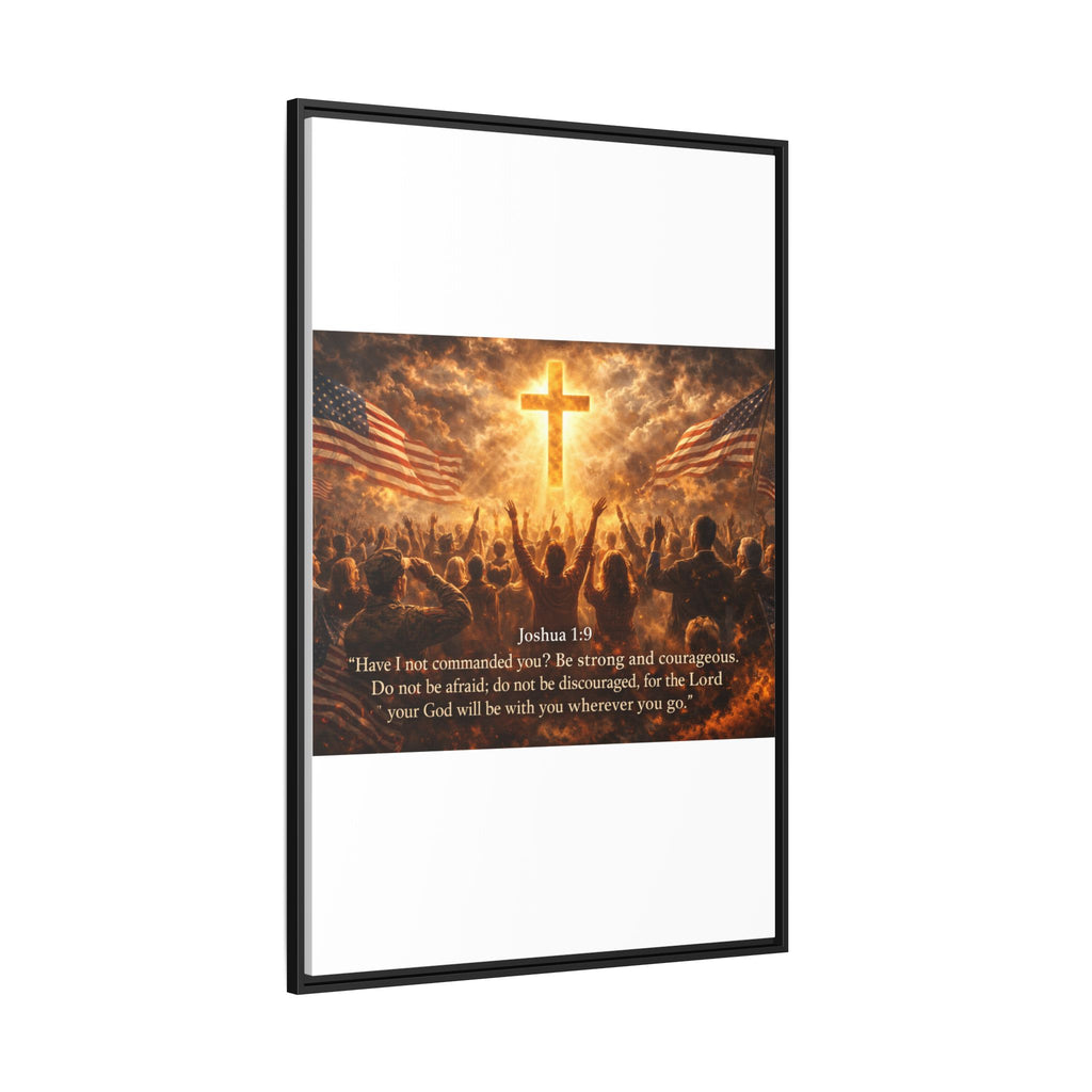 Framed Matte Canvas - Joshua 1:9 Christian Wall Art with Cross & Flags