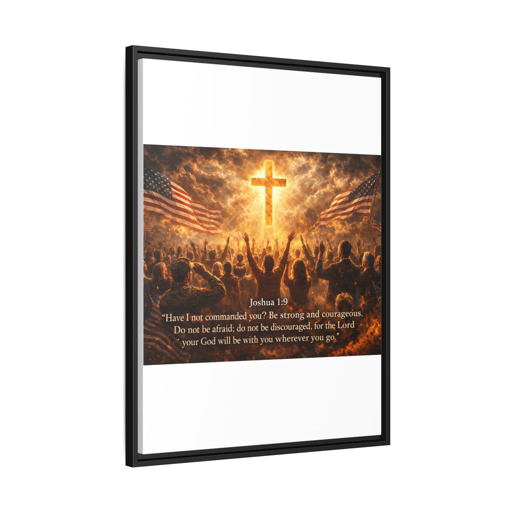 Framed Matte Canvas - Joshua 1:9 Christian Wall Art with Cross & Flags