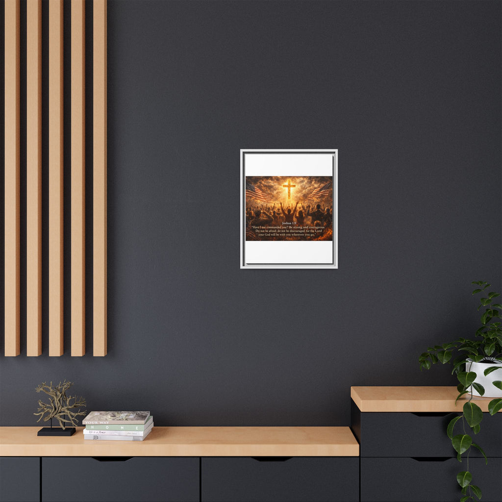 Framed Matte Canvas - Joshua 1:9 Christian Wall Art with Cross & Flags