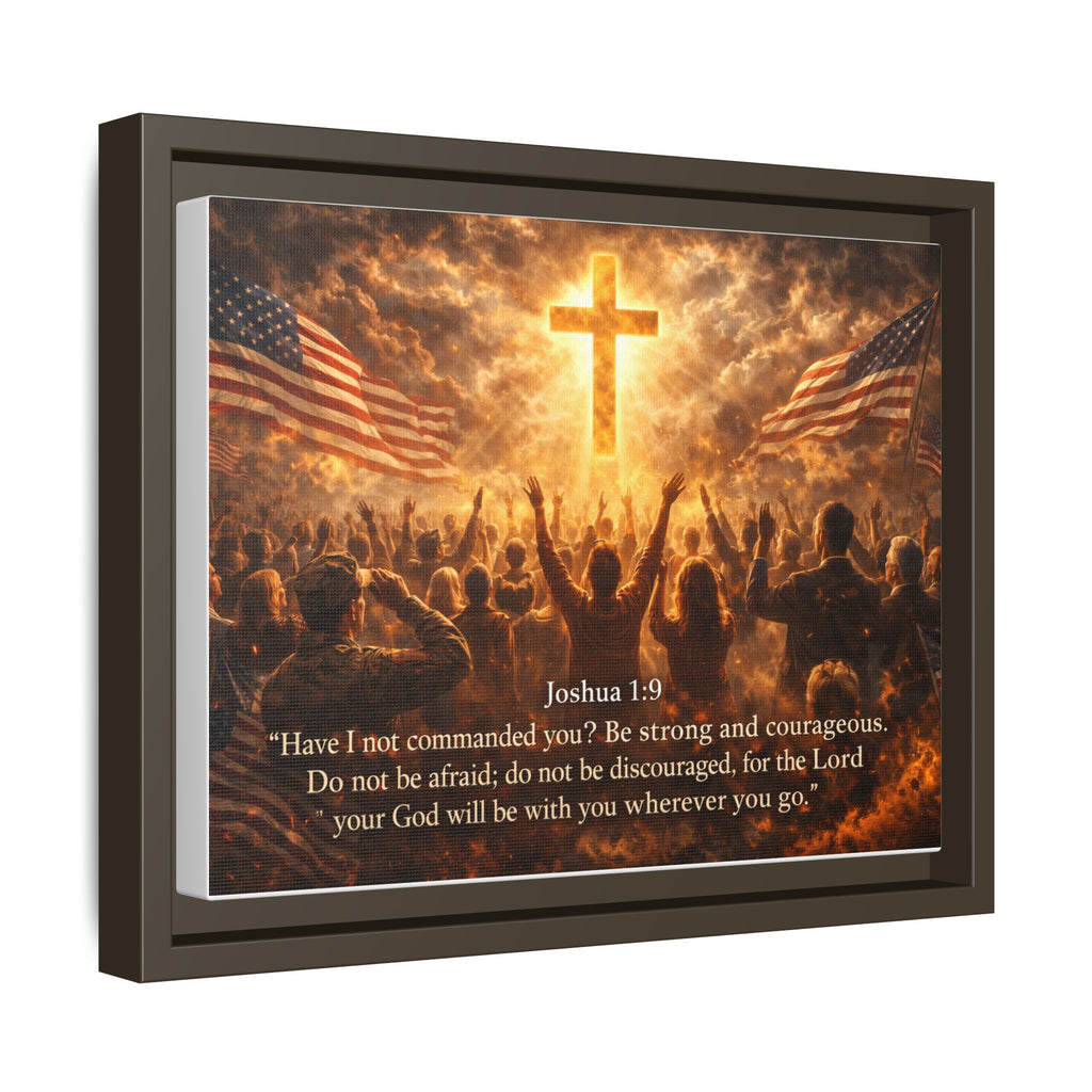 Framed Matte Canvas - Joshua 1:9 Christian Wall Art with Cross & Flags