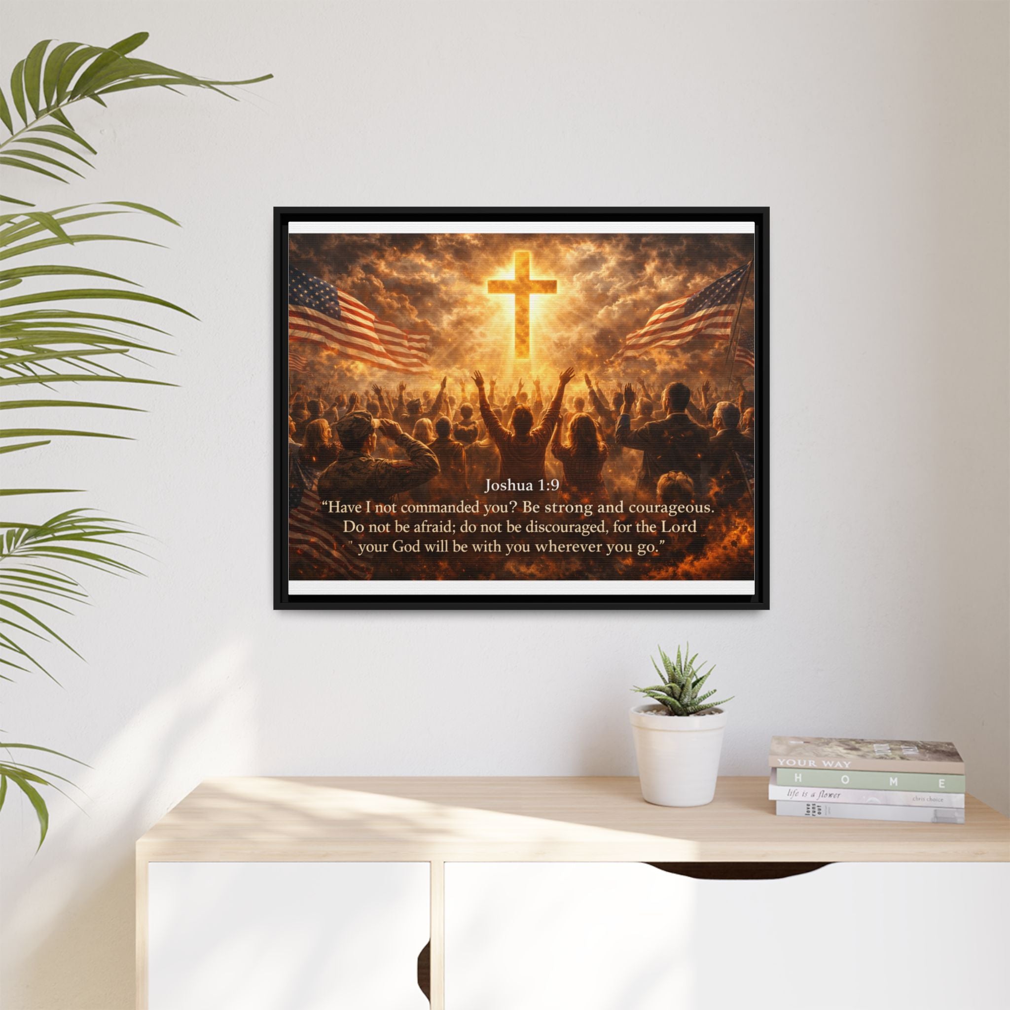 Framed Matte Canvas - Joshua 1:9 Christian Wall Art with Cross & Flags