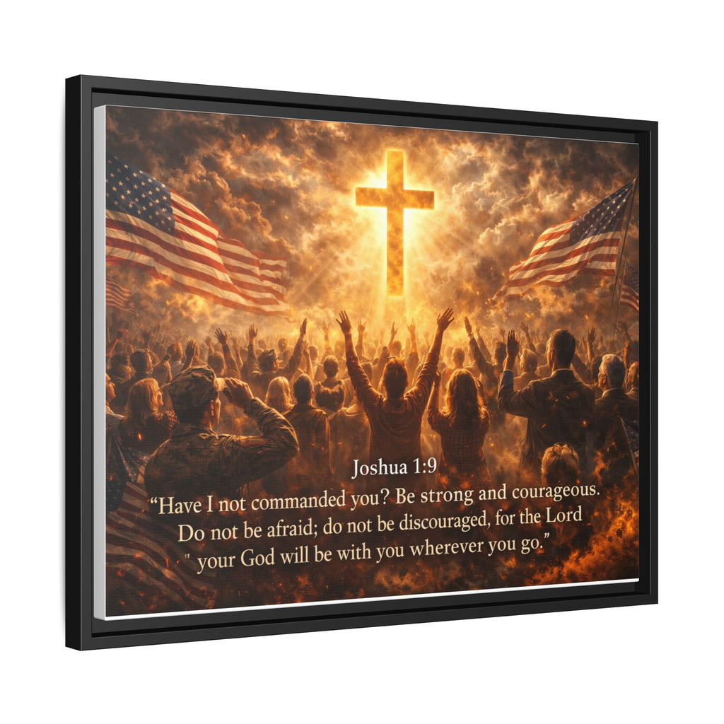 Framed Matte Canvas - Joshua 1:9 Christian Wall Art with Cross & Flags