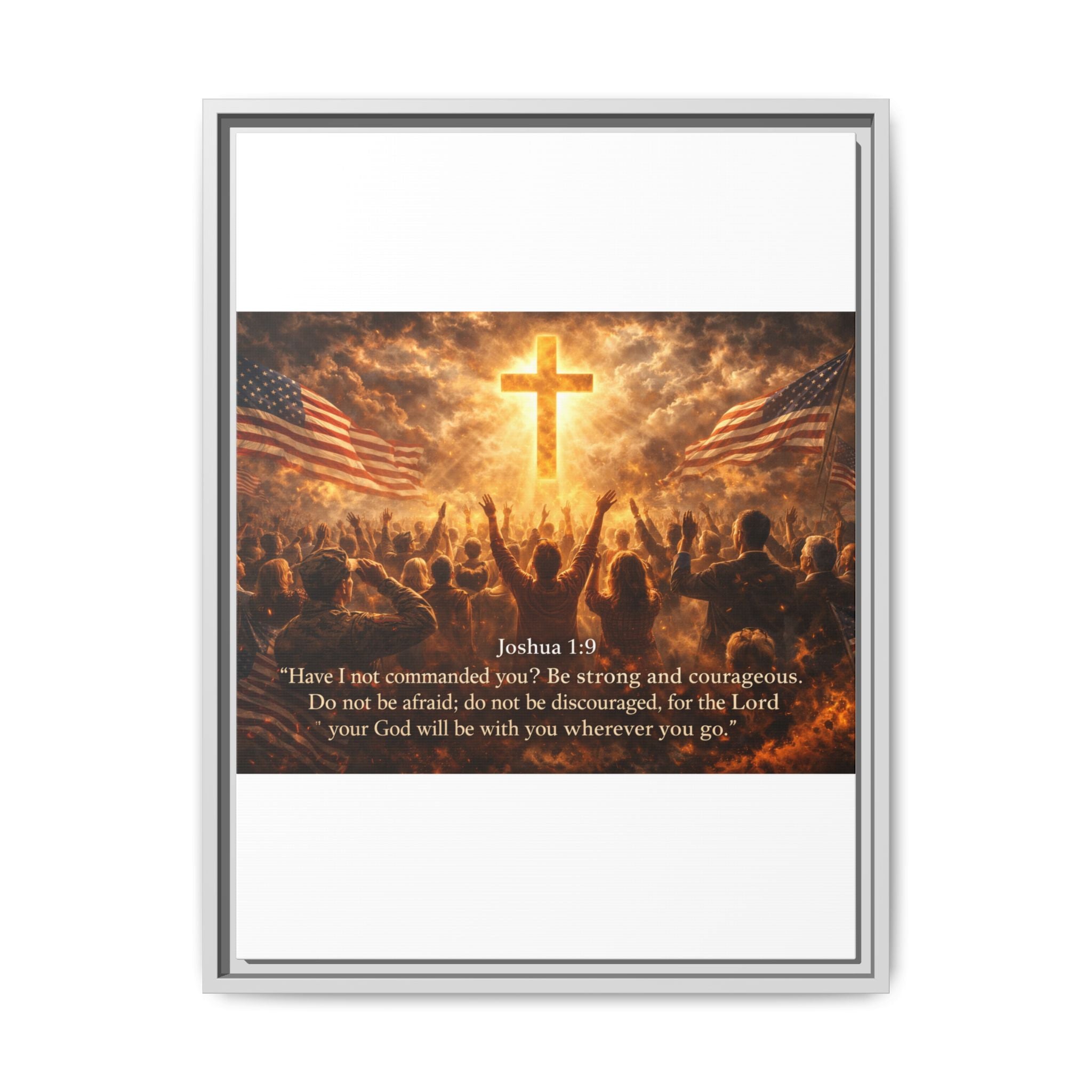 Framed Matte Canvas - Joshua 1:9 Christian Wall Art with Cross & Flags