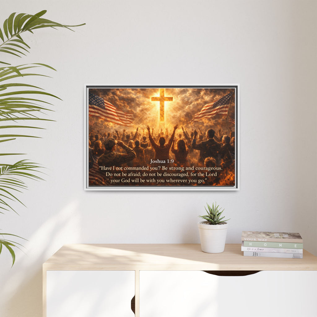 Framed Matte Canvas - Joshua 1:9 Christian Wall Art with Cross & Flags