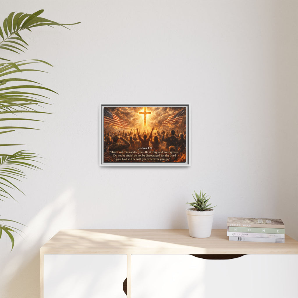 Framed Matte Canvas - Joshua 1:9 Christian Wall Art with Cross & Flags