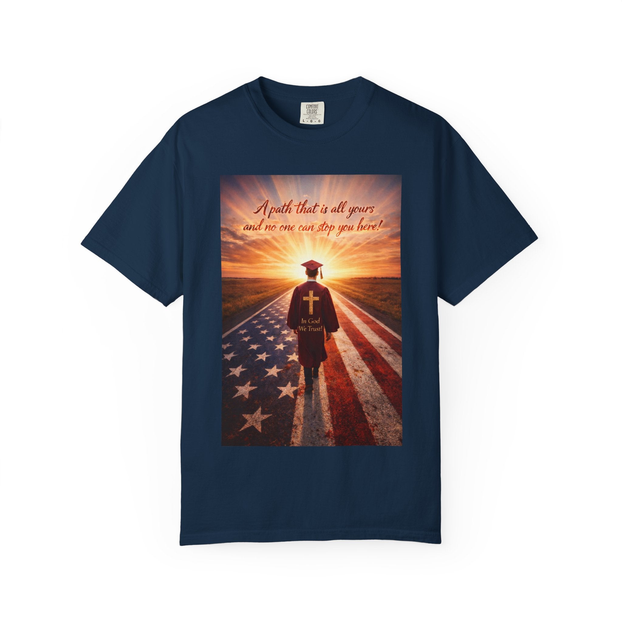 Patriotic Christian T-Shirt — 'A Path That Is All Yours' Graduating Soldier Prayer Tee
